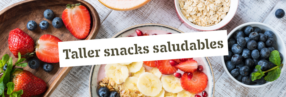Taller online gratuït: aprèn a preparar snacks deliciosos i saludables!