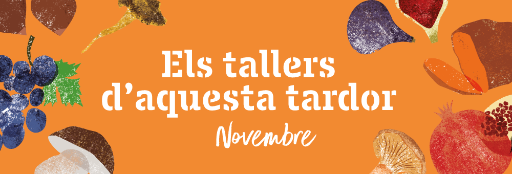 Una tardor plena de sabors amb els millors tallers!